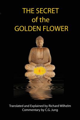 Seller image for The Secret of the Golden Flower (Paperback or Softback) for sale by BargainBookStores