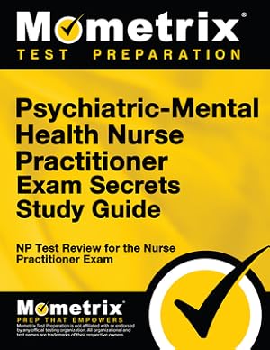 Bild des Verkufers fr Psychiatric-Mental Health Nurse Practitioner Exam Secrets: NP Test Review for the Nurse Practitioner Exam (Paperback or Softback) zum Verkauf von BargainBookStores