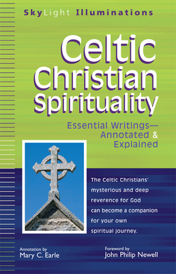 Seller image for Celtic Christian Spirituality: Essential Writings Annotated & Explained (Hardback or Cased Book) for sale by BargainBookStores