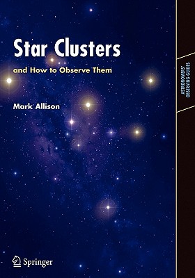 Imagen del vendedor de Star Clusters and How to Observe Them (Paperback or Softback) a la venta por BargainBookStores