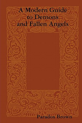 Seller image for A Modern Guide to Demons and Fallen Angels (Paperback or Softback) for sale by BargainBookStores