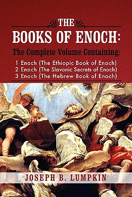 Image du vendeur pour The Books of Enoch: A Complete Volume Containing 1 Enoch (the Ethiopic Book of Enoch), 2 Enoch (the Slavonic Secrets of Enoch), and 3 Enoc (Paperback or Softback) mis en vente par BargainBookStores