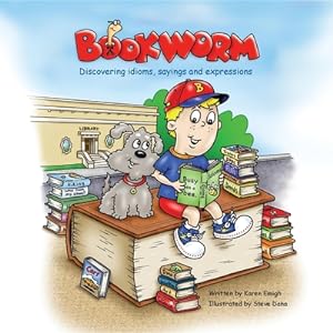 Image du vendeur pour Bookworm: Discovering Idioms, Sayings and Expressions (Paperback or Softback) mis en vente par BargainBookStores