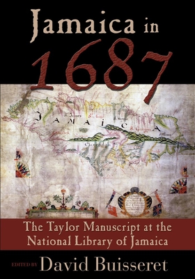 Seller image for Jamaica in 1687: The Taylor Manuscript at the National Library of Jamaica (Paperback or Softback) for sale by BargainBookStores