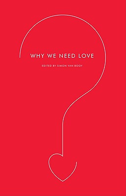 Imagen del vendedor de Why We Need Love (Paperback or Softback) a la venta por BargainBookStores