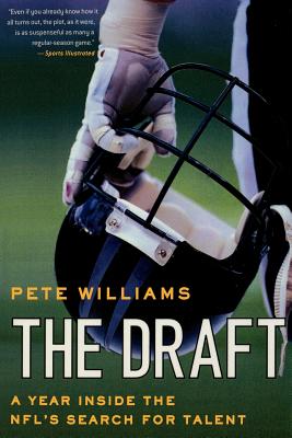 Seller image for The Draft: A Year Inside the NFL's Search for Talent (Paperback or Softback) for sale by BargainBookStores