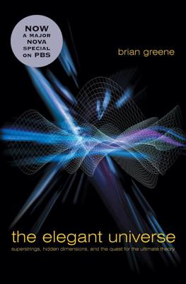 Bild des Verkufers fr The Elegant Universe: Superstrings, Hidden Dimensions, and the Quest for the Ultimate Theory (Hardback or Cased Book) zum Verkauf von BargainBookStores