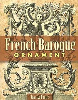 Immagine del venditore per French Baroque Ornament (Paperback or Softback) venduto da BargainBookStores