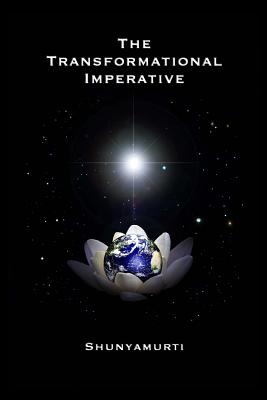 Immagine del venditore per The Transformational Imperative: Planetary Redemption Through Self-Realization (Paperback or Softback) venduto da BargainBookStores