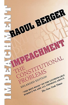 Seller image for Impeachment: The Constitutional Problems, Enlarged Edition (Paperback or Softback) for sale by BargainBookStores