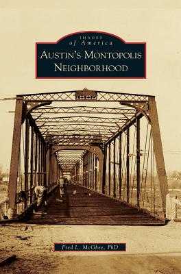 Immagine del venditore per Austin's Montopolis Neighborhood (Hardback or Cased Book) venduto da BargainBookStores