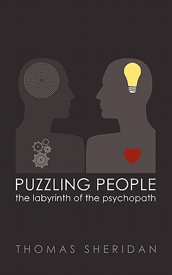 Imagen del vendedor de Puzzling People: The Labyrinth of the Psychopath (Paperback or Softback) a la venta por BargainBookStores