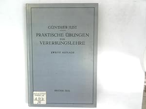 Immagine del venditore per Praktische bungen zur Vererbungslehre fr Studierende, rzte und Lehrer. Erster Teil: Allgemeine Vererbungslehre. venduto da Antiquariat Bookfarm