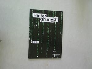 Seller image for HINTERGRUND 31. Licht. 7/2006. for sale by Antiquariat Bookfarm