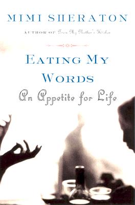 Image du vendeur pour Eating My Words: An Appetite for Life (Paperback or Softback) mis en vente par BargainBookStores