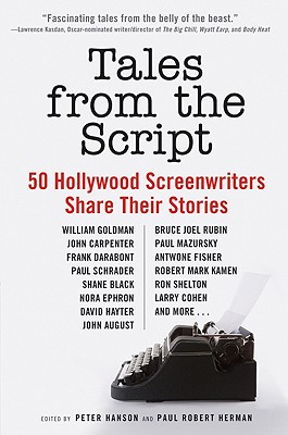 Seller image for Tales from the Script: 50 Hollywood Screenwriters Share Their Stories (Paperback or Softback) for sale by BargainBookStores