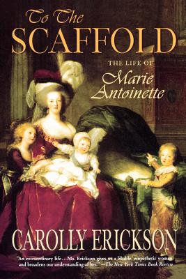 Immagine del venditore per To the Scaffold: The Life of Marie Antoinette (Paperback or Softback) venduto da BargainBookStores