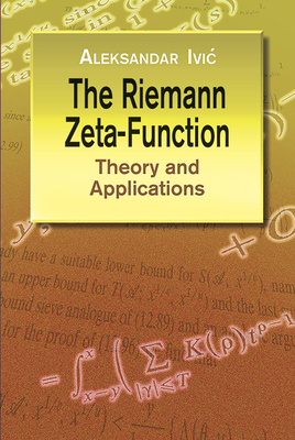 Seller image for The Riemann Zeta-Function: Theory and Applications (Paperback or Softback) for sale by BargainBookStores