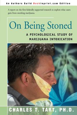 Seller image for On Being Stoned: A Psychological Study of Marijuana Intoxication (Paperback or Softback) for sale by BargainBookStores