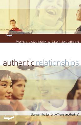 Seller image for Authentic Relationships: Discover the Lost Art of "One Anothering" (Paperback or Softback) for sale by BargainBookStores