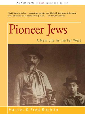 Seller image for Pioneer Jews: A New Life in the Far West (Paperback or Softback) for sale by BargainBookStores