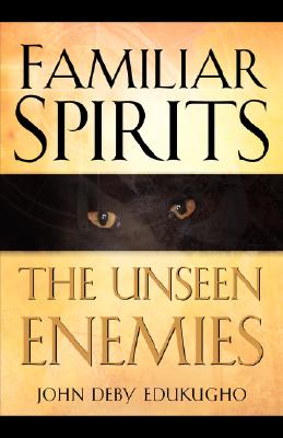 Seller image for Familiar Spirits the Unseen Enemies (Paperback or Softback) for sale by BargainBookStores