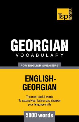Bild des Verkufers fr Georgian Vocabulary for English Speakers - 5000 Words (Paperback or Softback) zum Verkauf von BargainBookStores