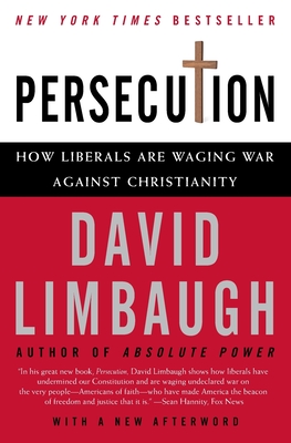 Seller image for Persecution: How Liberals Are Waging War Against Christianity (Paperback or Softback) for sale by BargainBookStores