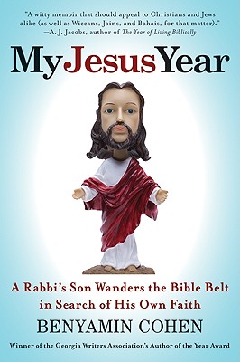 Seller image for My Jesus Year: A Rabbi's Son Wanders the Bible Belt in Search of His Own Faith (Paperback or Softback) for sale by BargainBookStores