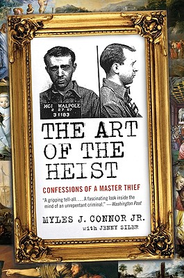 Seller image for The Art of the Heist: Confessions of a Master Thief (Paperback or Softback) for sale by BargainBookStores