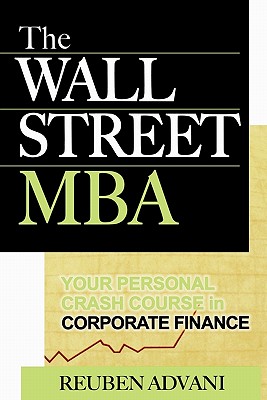 Seller image for The Wall Street MBA: Your Personal Crash Course in Corporate Finance (Paperback or Softback) for sale by BargainBookStores