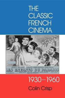 Seller image for Classic French Cinema, 1930-1960 (Paperback or Softback) for sale by BargainBookStores