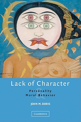 Bild des Verkufers fr Lack of Character: Personality and Moral Behavior (Paperback or Softback) zum Verkauf von BargainBookStores