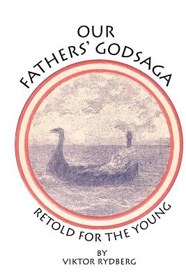 Seller image for Our Fathers' Godsaga: Retold for the Young (Paperback or Softback) for sale by BargainBookStores
