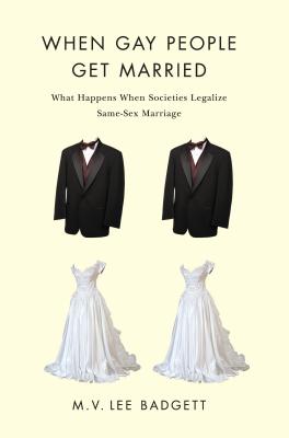 Seller image for When Gay People Get Married: What Happens When Societies Legalize Same-Sex Marriage (Paperback or Softback) for sale by BargainBookStores