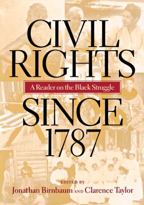 Seller image for Civil Rights Since 1787: A Reader (Paperback or Softback) for sale by BargainBookStores