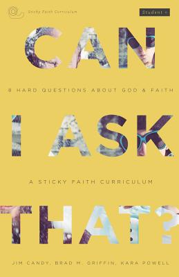 Seller image for Can I Ask That?: 8 Hard Questions about God and Faith [Sticky Faith Curriculum] Student Guide (Paperback or Softback) for sale by BargainBookStores