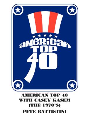 Seller image for American Top 40 with Casey Kasem (the 1970's) (Paperback or Softback) for sale by BargainBookStores