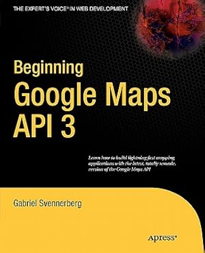 Seller image for Beginning Google Maps API 3 (Paperback or Softback) for sale by BargainBookStores