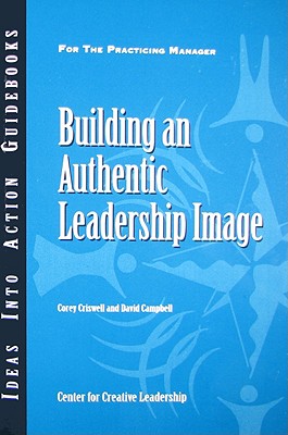 Immagine del venditore per Building an Authentic Leadership Image (Paperback or Softback) venduto da BargainBookStores