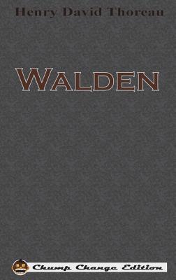 Imagen del vendedor de Walden (Chump Change Edition) (Hardback or Cased Book) a la venta por BargainBookStores