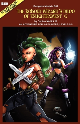 Seller image for The Kobold Wizard's Dildo of Enlightenment +2 (an Adventure for 3-6 Players, Levels 2-5 (Paperback or Softback) for sale by BargainBookStores