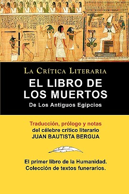 Seller image for El Libro de Los Muertos de Los Antiguos Egipcios (Paperback or Softback) for sale by BargainBookStores