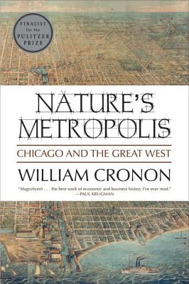 Seller image for Nature's Metropolis: Chicago and the Great West (Paperback or Softback) for sale by BargainBookStores