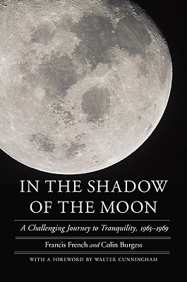 Immagine del venditore per In the Shadow of the Moon: A Challenging Journey to Tranquility, 1965-1969 (Paperback or Softback) venduto da BargainBookStores