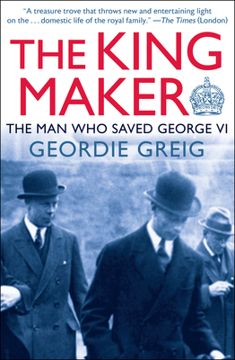 Bild des Verkufers fr The King Maker: The Man Who Saved George VI (Paperback or Softback) zum Verkauf von BargainBookStores