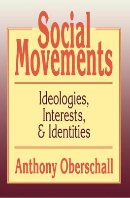 Seller image for Social Movements: Ideologies, Interest, and Identities (Paperback or Softback) for sale by BargainBookStores