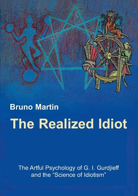Image du vendeur pour The Realized Idiot (Paperback or Softback) mis en vente par BargainBookStores