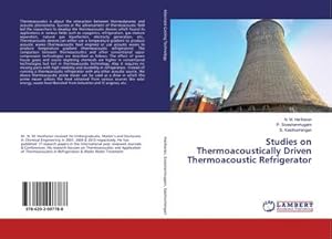 Bild des Verkufers fr Studies on Thermoacoustically Driven Thermoacoustic Refrigerator zum Verkauf von AHA-BUCH GmbH