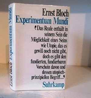 Experimentum Mundi : Frage, Kategorien des Herausbringens, Praxis